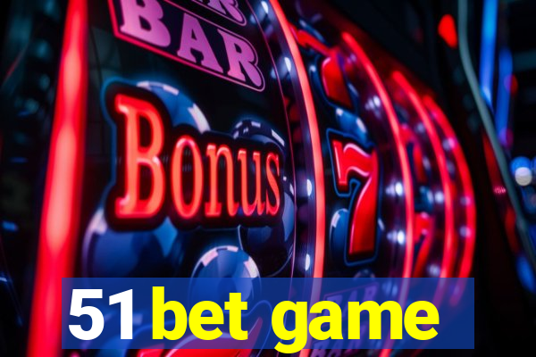 51 bet game